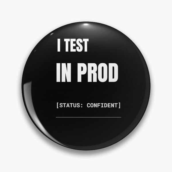Item preview, I Test In Prod Funny Programmer T-Shirt designed and sold by BuggedThreads.