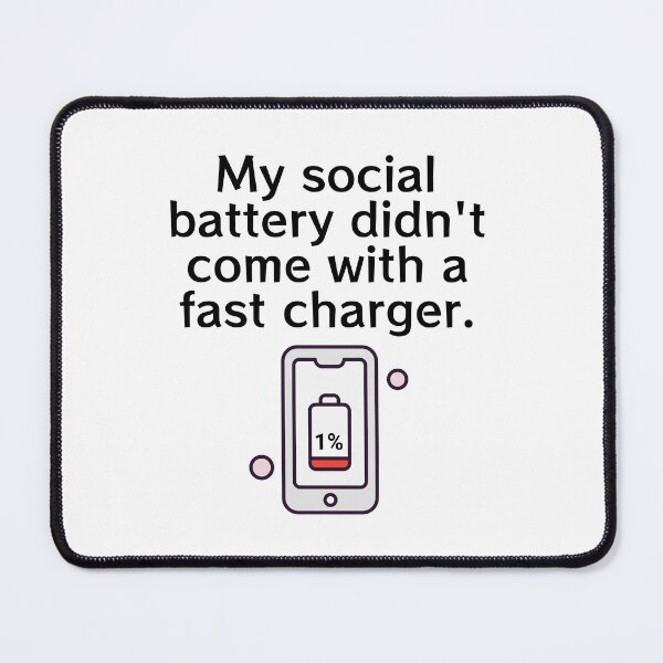 Item preview, My social battery didn't come with a fast charger. designed and sold by Creative jiffy.