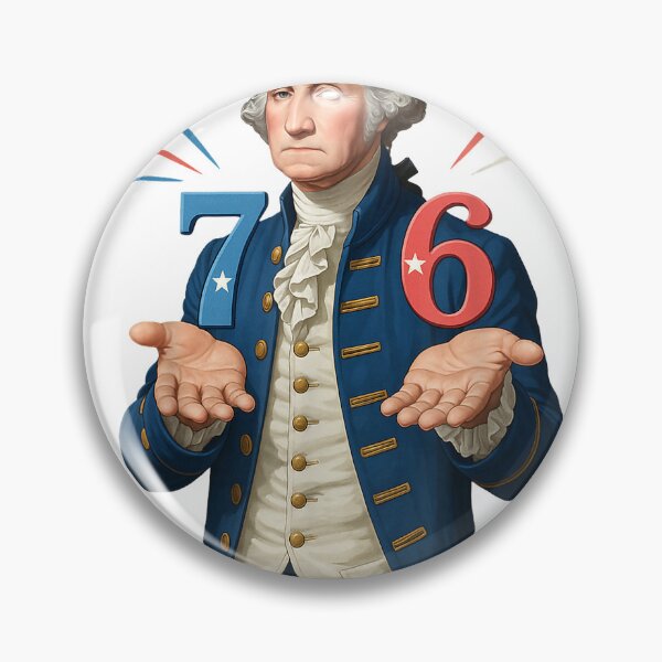 Item preview, 6-7 7-6 George Washington Seven Six Teacher American T-Shirt designed and sold by RKdrawings.
