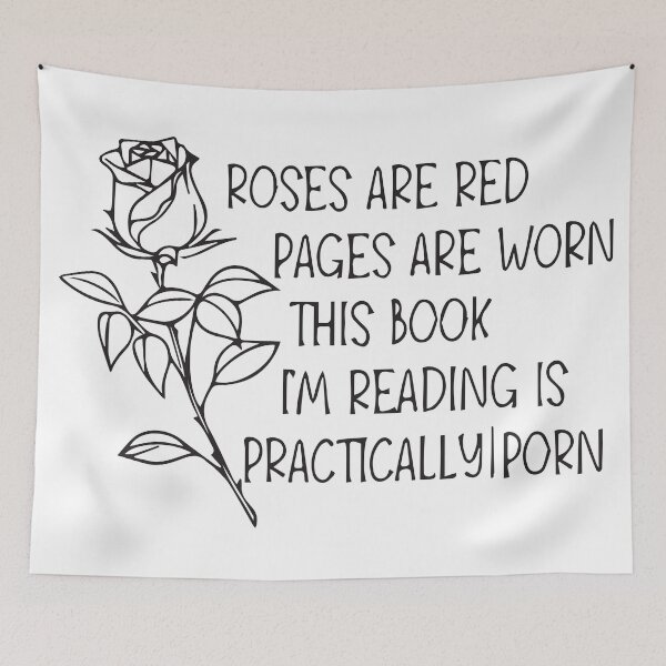 Item preview, Roses are red pages are worn this book I'm reading is practically porn  designed and sold by BrownHorse90s.