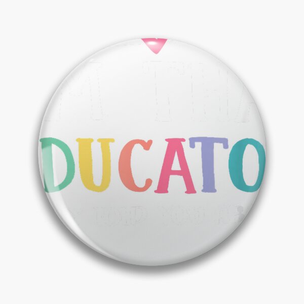 Item preview, Funny I'm That Educator They Told You About Teacher Educator T-Shirt designed and sold by RKdrawings.