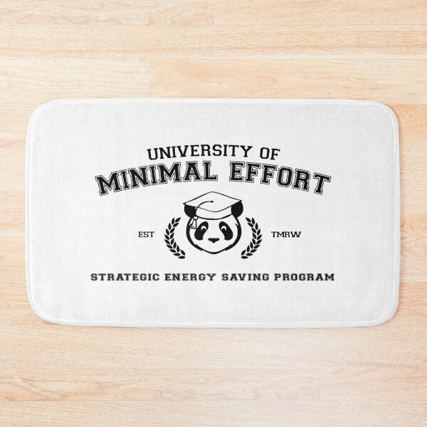 Item preview, University of Minimal Effort - Strategic Energy Saving designed and sold by natopisz.
