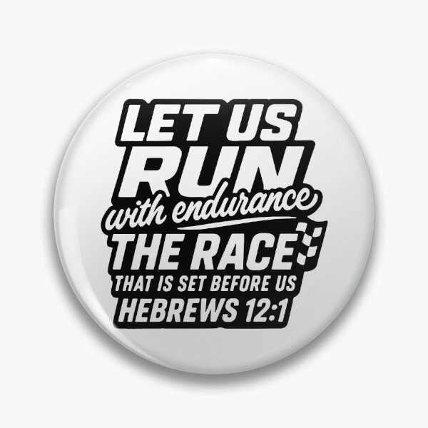 Item preview, Hebrews 12:1 Run With Endurance The Race That Is Set Before Us designed and sold by plushism.