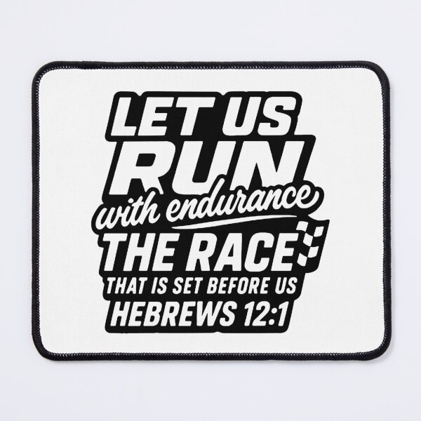 Item preview, Hebrews 12:1 Run With Endurance The Race That Is Set Before Us designed and sold by plushism.
