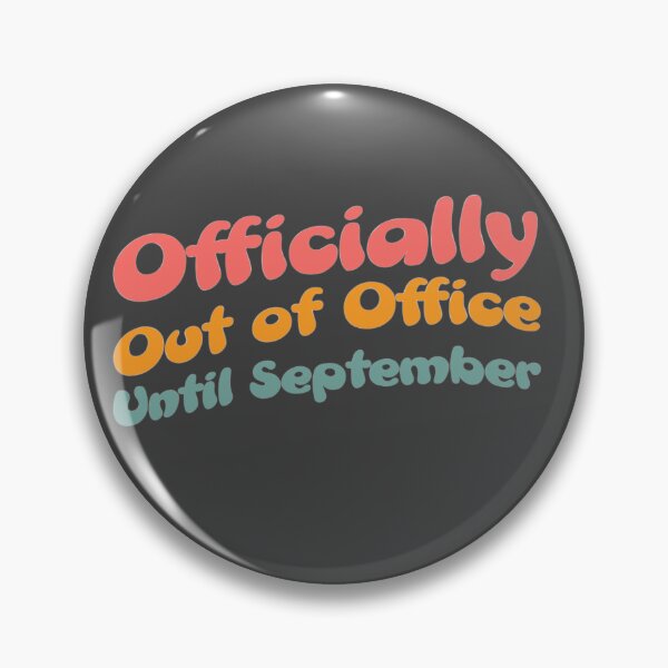Item preview, Officially Out of Office Until September | Funny Teacher Summer Break Design  designed and sold by GaMaDesing.