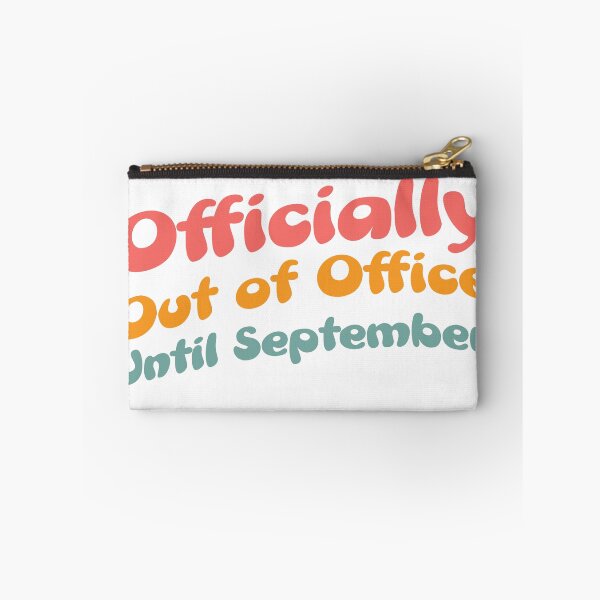 Item preview, Officially Out of Office Until September | Funny Teacher Summer Break Design  designed and sold by GaMaDesing.