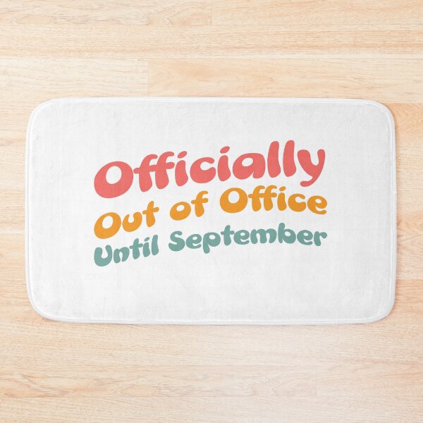 Item preview, Officially Out of Office Until September | Funny Teacher Summer Break Design  designed and sold by GaMaDesing.