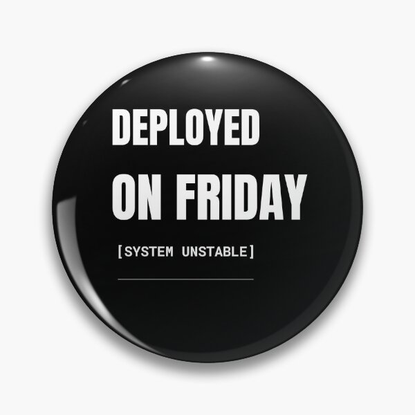 Item preview, Deployed On Friday Funny Programmer T-Shirt designed and sold by BuggedThreads.