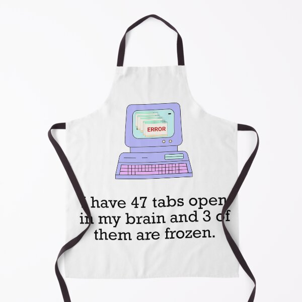 Item preview, i have 47 tabs open in my brain designed and sold by Creative jiffy.