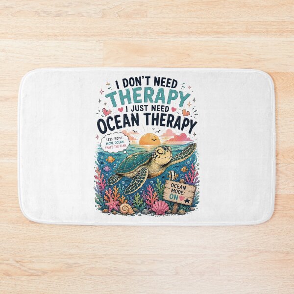 Item preview, I Don't Need Therapy – Ocean Therapy Turtle Design designed and sold by ColorNest Designs.