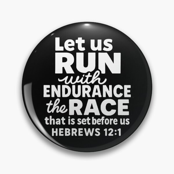 Item preview, Hebrews 12:1 Run With Endurance The Race That Is Set Before Us designed and sold by plushism.