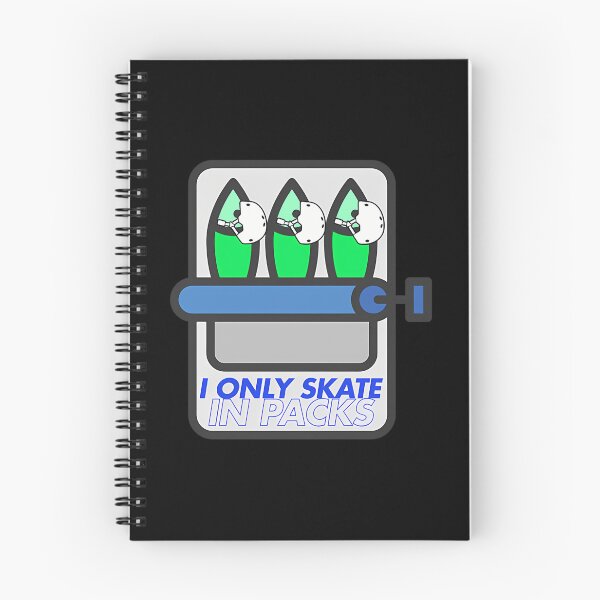 Item preview, I Only Skate In Packs designed and sold by LighouseStudio.