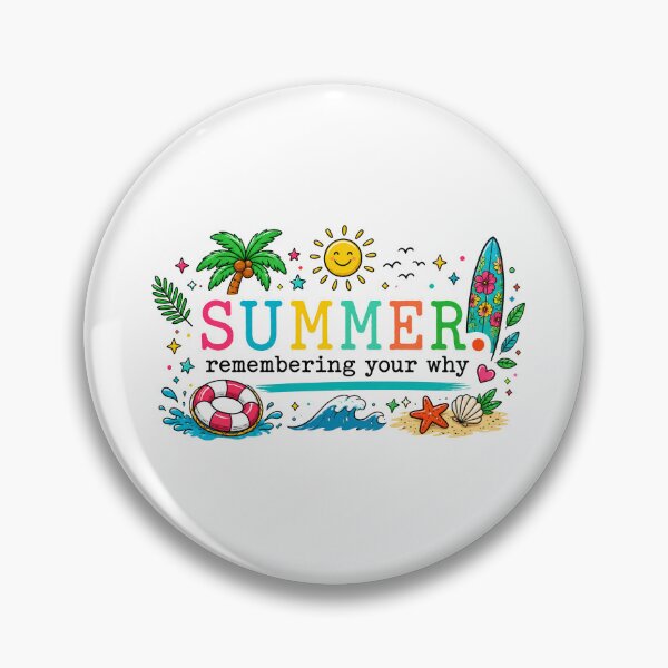 Item preview, Summer Remembering My Why Funny Inspirational Quote designed and sold by cass-vale-lab.