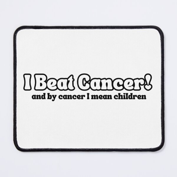 Item preview, Hilariously Offensive I Beat Cancer Terrible I Beat Children Humor Awful Humor for People Who Love 2b Hated designed and sold by BuyShirtsOnline.