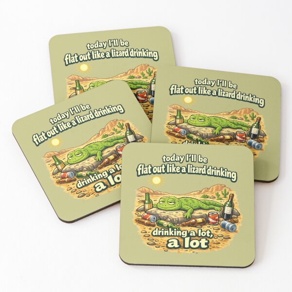 Item preview, flat out like a lizard drinking designed and sold by LaffinLair.