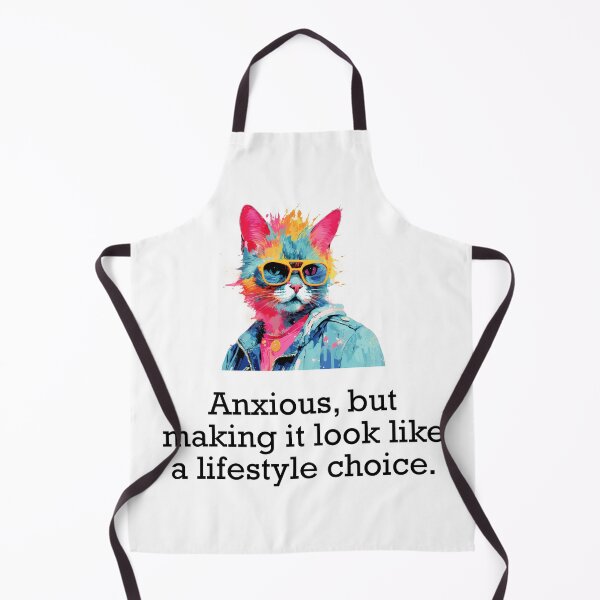 Item preview, Anxious, but making it look like a lifestyle choice. designed and sold by Creative jiffy.