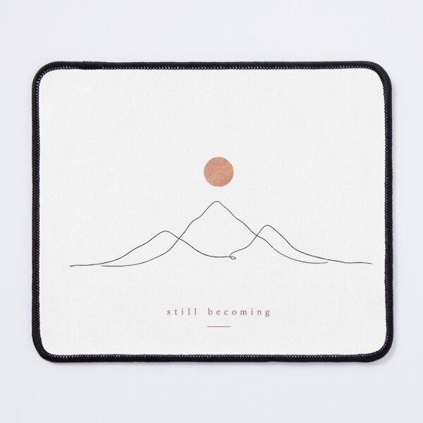 Item preview, Still Becoming – Minimalist Mountain Sunset Growth Quote designed and sold by FusiTink.