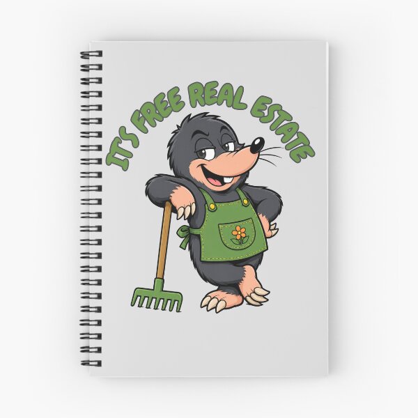 Item preview, It's Free Real Estate, Funny Cartoon Mole designed and sold by HumanMess.