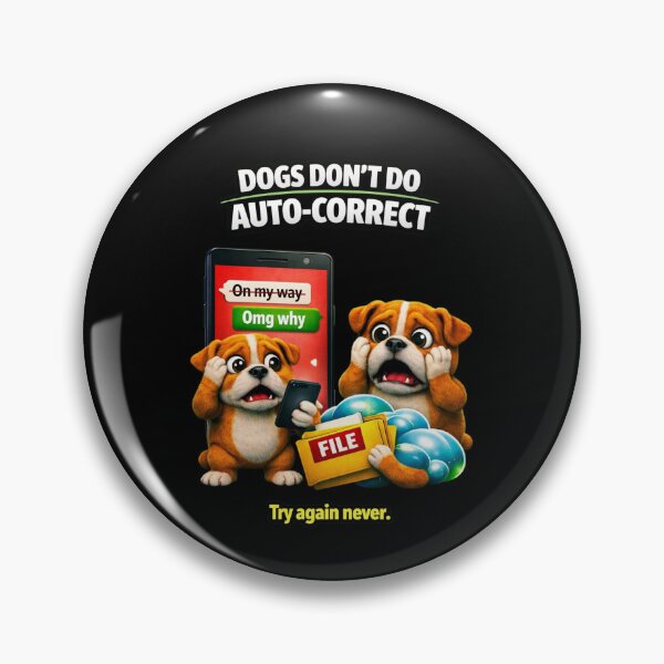 Item preview, Dogs Don’t Do Auto‑Correct – Funny 3D Bulldog Meme designed and sold by Timeless Junction.