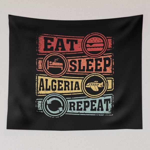 Item preview, Eat Sleep Algeria Repeat designed and sold by GabbyKash.