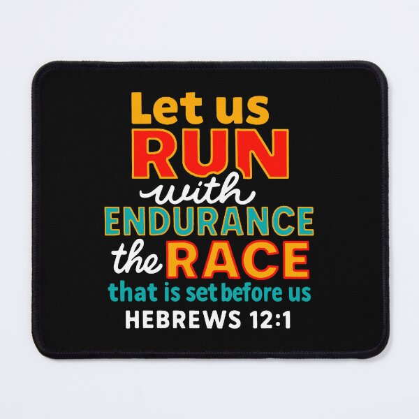 Item preview, Hebrews 12:1 Run With Endurance The Race That Is Set Before Us designed and sold by plushism.