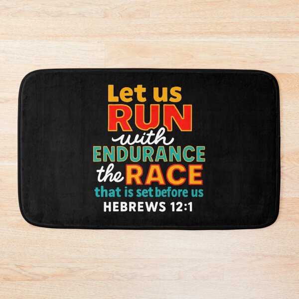 Item preview, Hebrews 12:1 Run With Endurance The Race That Is Set Before Us designed and sold by plushism.