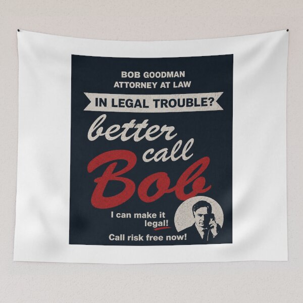 Item preview, Better Call Bob Attorney At Law Funny Lawyer Art Poster designed and sold by riki2365.
