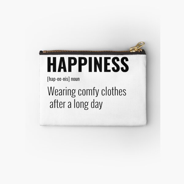 Item preview, Happiness is Wearing comfy clothes after a long day designed and sold by greener designs.