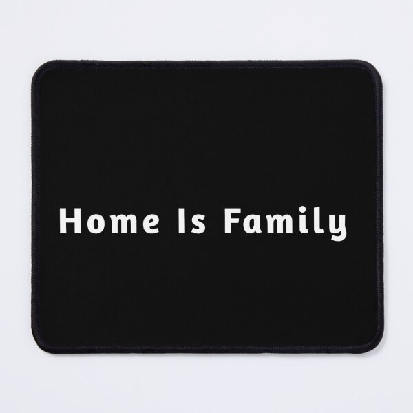 Item preview, HOME IS FAMILY designed and sold by HomeDiscipline.