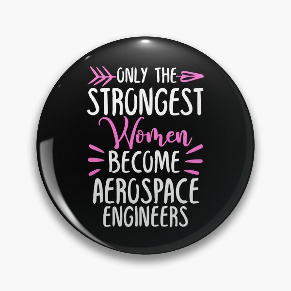 Item preview, Only The Strongest Women Become Aerospace Engineers designed and sold by GabbyKash.