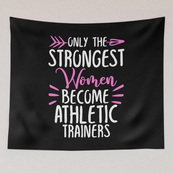 Item preview, Only The Strongest Women Become Athletic trainers designed and sold by GabbyKash.