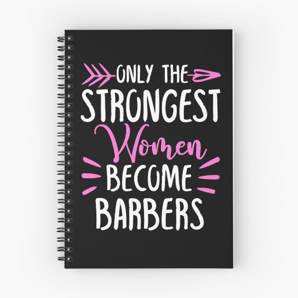 Item preview, Only The Strongest Women Become Barbers designed and sold by GabbyKash.
