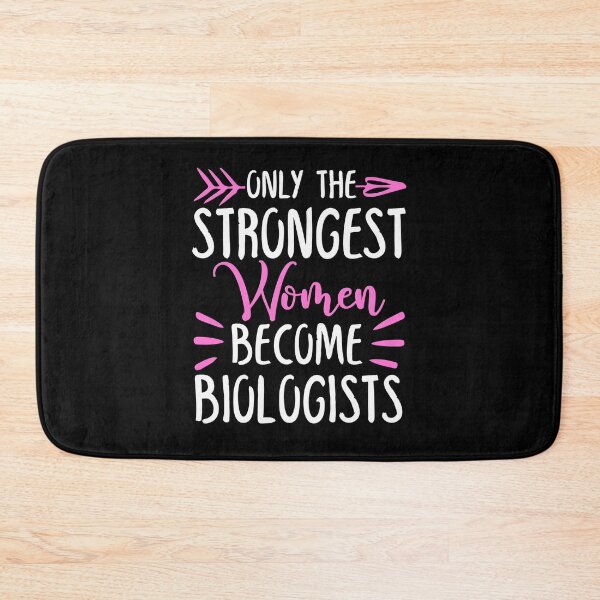 Item preview, Only The Strongest Women Become Biologists designed and sold by GabbyKash.