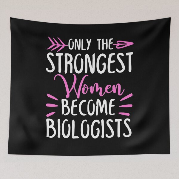 Item preview, Only The Strongest Women Become Biologists designed and sold by GabbyKash.
