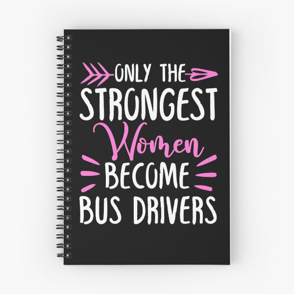 Item preview, Only The Strongest Women Become Bus Drivers designed and sold by GabbyKash.