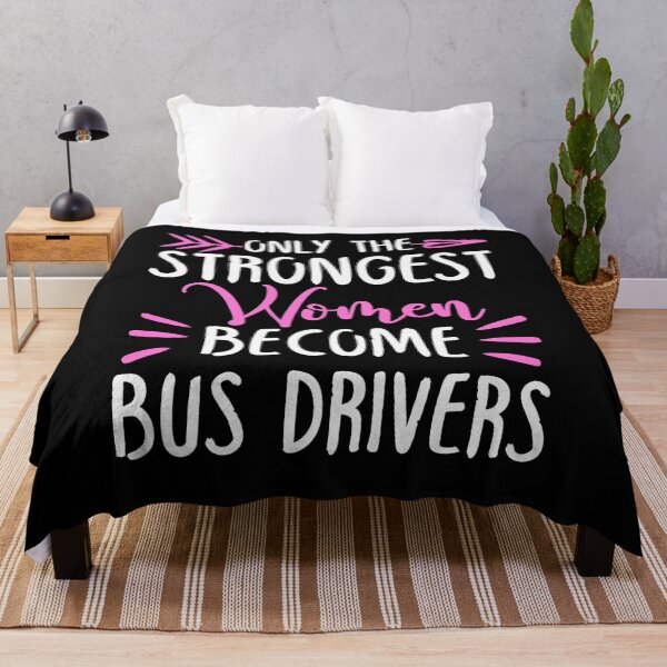 Item preview, Only The Strongest Women Become Bus Drivers designed and sold by GabbyKash.