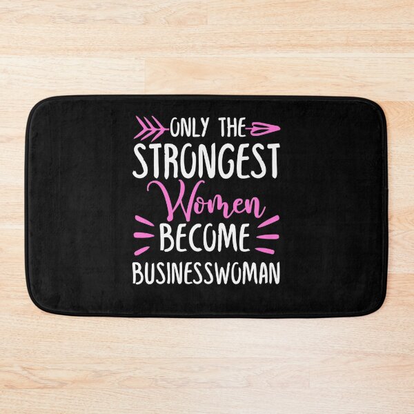 Item preview, Only The Strongest Women Become Businesswoman designed and sold by GabbyKash.