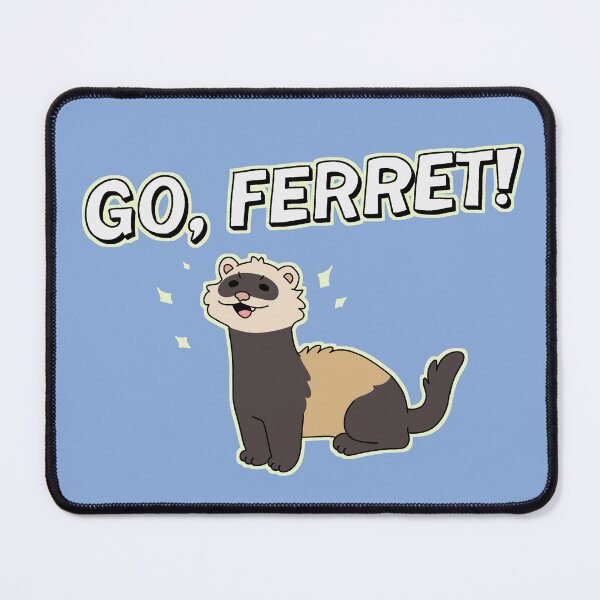 Item preview, Go, Ferret! designed and sold by CC Art.