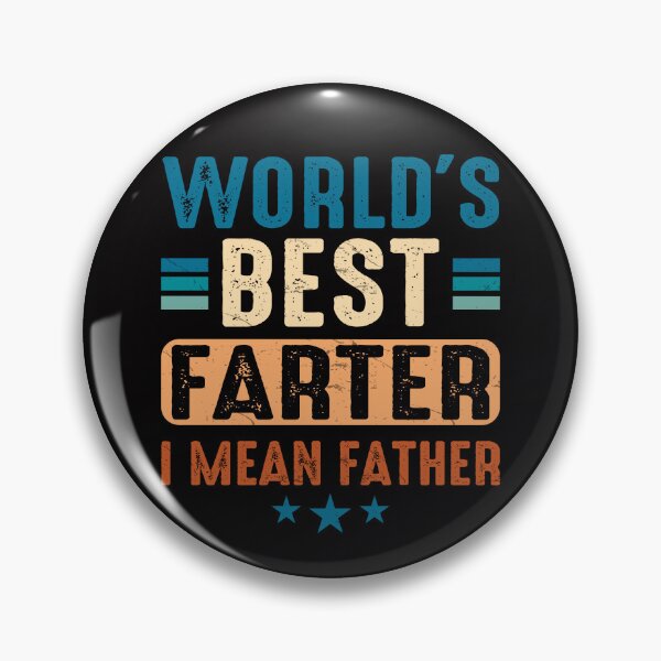 Artikelvorschau, Der beste Furzer der Welt – äh, ich meine, der beste Vater – Vatertagswitz entworfen und verkauft von FernaRoje.