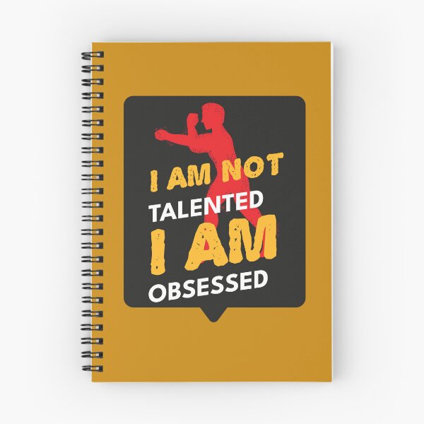 Item preview, I Am Not Talented I Am Obsessed – Bold Motivational Fighter Martial Arts Graphic Design designed and sold by DERA RAY.