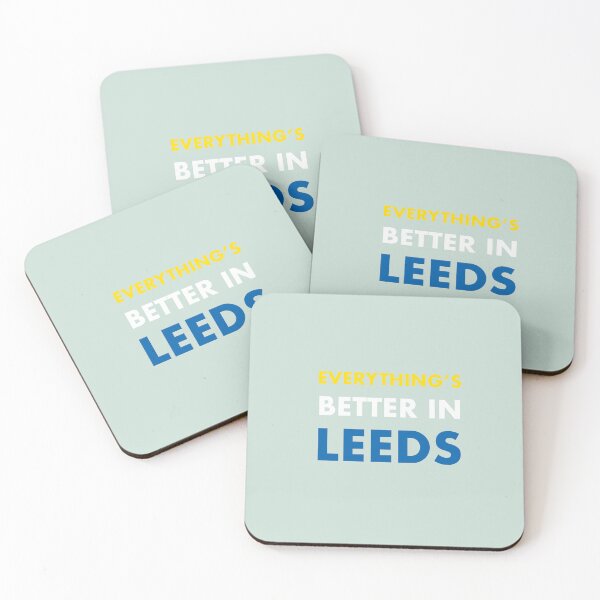 Item preview, Everything's Better In Leeds designed and sold by GayKArt.