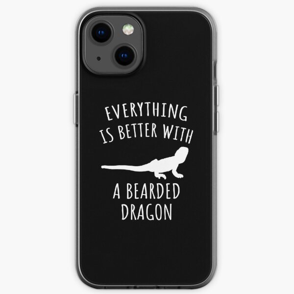 Everything is better with a bearded dragon iPhone Soft Case