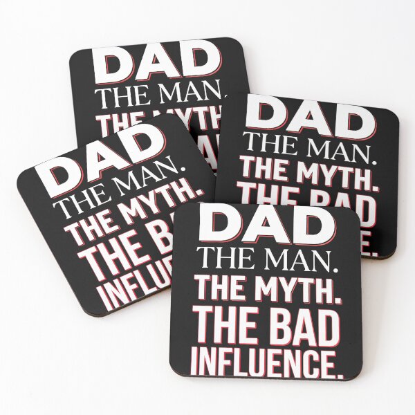 Item preview, Dad The Man The Myth The Bad Influence designed and sold by TeNovaStudio ⭐⭐⭐⭐⭐.