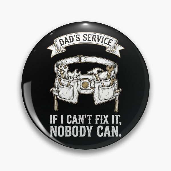 Item preview, If I Can't Fix It Nobody Can Handyman Dad designed and sold by TeNovaStudio.
