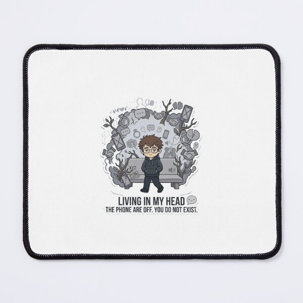 Item preview, Living In My Head The Phones Are Off You Do Not Exist designed and sold by IntrovertEngineer11.
