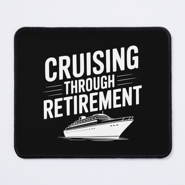 Item preview, Cruising Through Retirement designed and sold by Frank Ring.