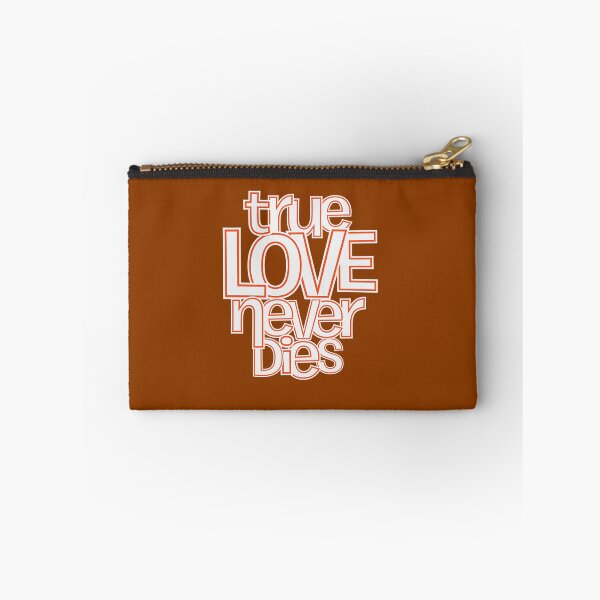 Item preview, True Love Never Dies – Bold Romantic Typography Love Quote Design designed and sold by DERA RAY.