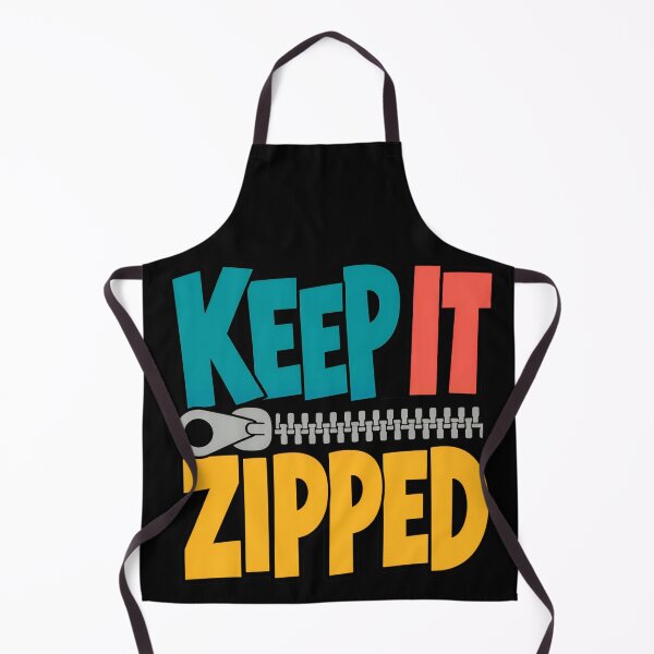 Item preview, Keep It Zipped Funny Zipper Quote designed and sold by TeeTimeTreasure.