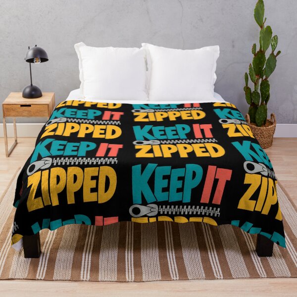 Item preview, Keep It Zipped Funny Zipper Quote designed and sold by TeeTimeTreasure.