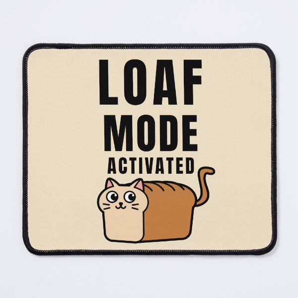 Item preview, Loaf Mode Activated Cat designed and sold by Dimitrispoli.